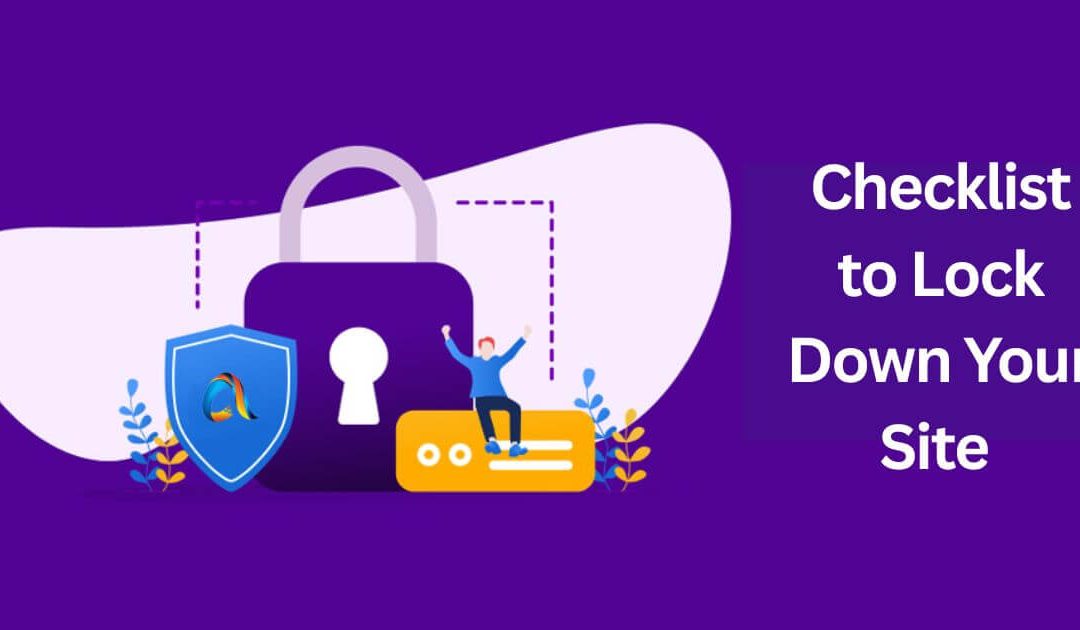 WordPress Security: A 15-Point Checklist to Lock Down Your Site
